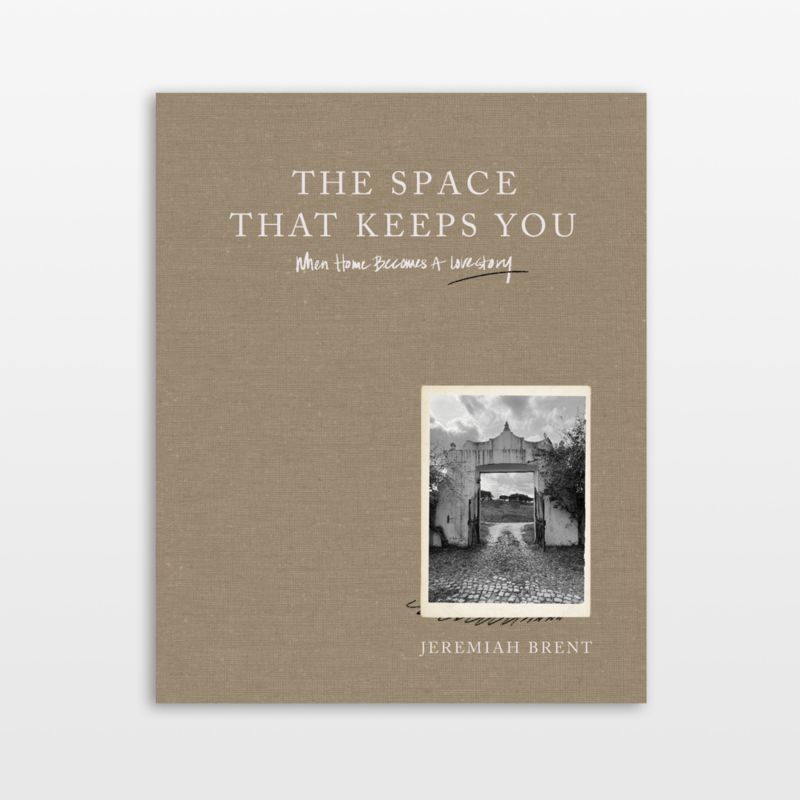 "The Space That Keeps You" Home Decor Book by Jeremiah Brent added by Spoak Member