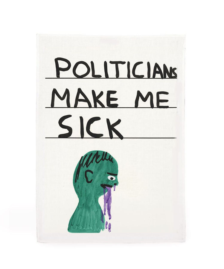 Politicians Make Me Sick Tea Towel x David Shrigley added by Spoak Member