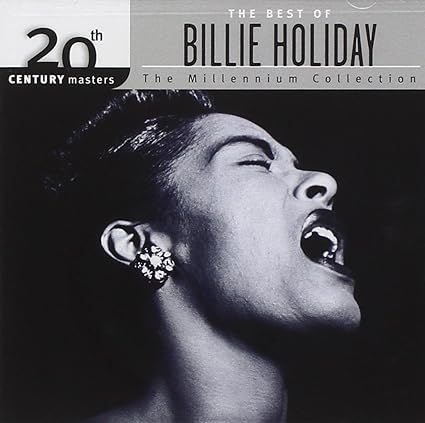 20th Century Masters: The Millennium Collection - The Best of Billie Holiday added by Kacey Dillier