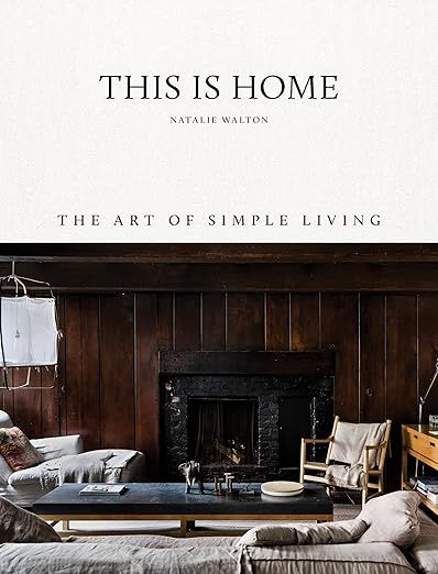 This is Home: The Art of Simple Living added by Chandler Beasley