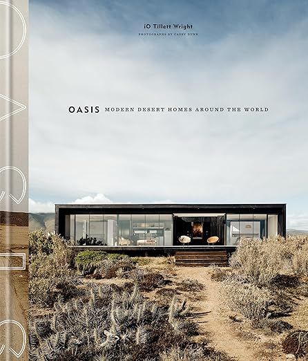 Oasis: Modern Desert Homes Around the World added by Chandler Beasley