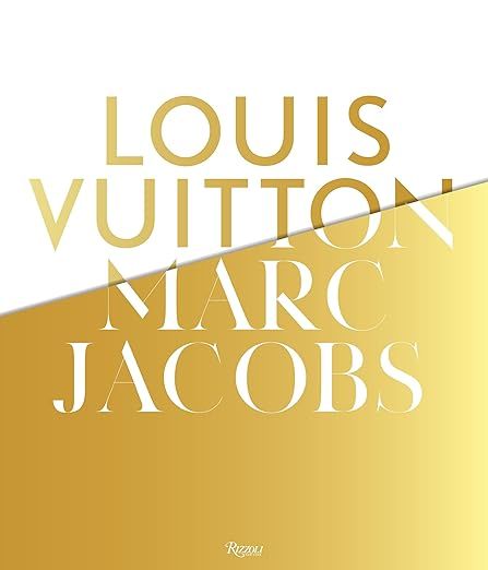 Louis Vuitton / Marc Jacobs: In Association with the Musee des Arts Decoratifs, Paris added by Joyela Valentine