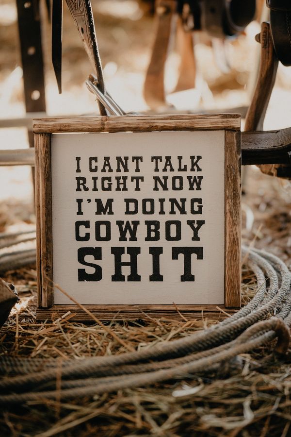 "Cowboy Shit" Handmade 9 X 9" Wooden Sign added by Spoak Member