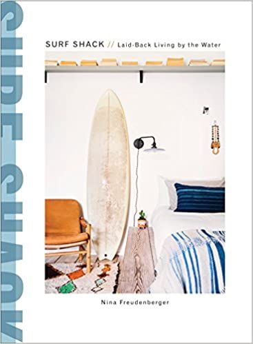 Surf Shack: Laid-Back Living by the Water added by Emily Perdue