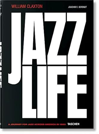 William Claxton. Jazzlife (Multilingual Edition) added by HELEN SALGADO
