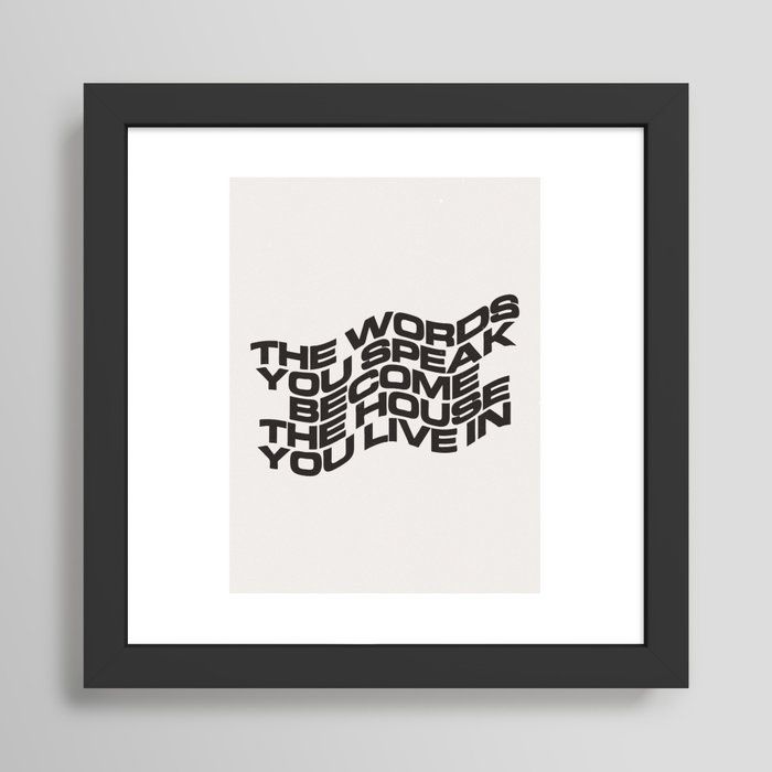 The Words You Speak Framed Art Print by subliming added by Terria Pettus