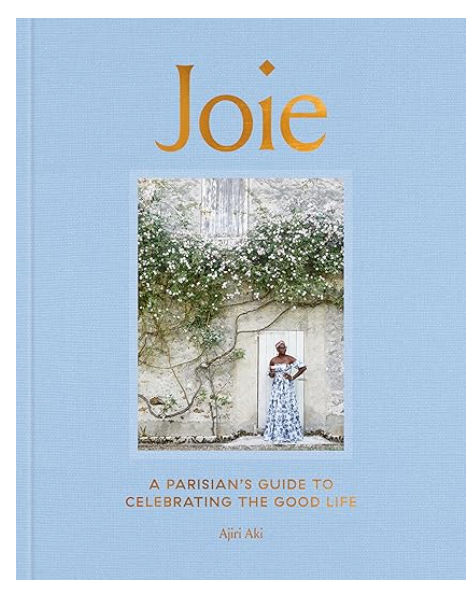 Joie: A Parisian's Guide to Celebrating the Good Life added by Yasmin David