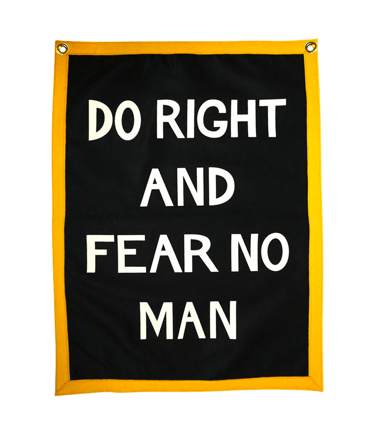 Do Right And Fear No Man Camp Flag | Oxford Pennant added by Julie Gunther