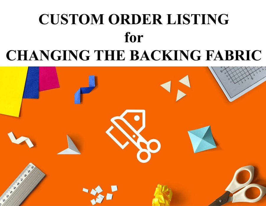Custom Order Listing for Changing the Size or the Backing Fabric added by Spoak Member