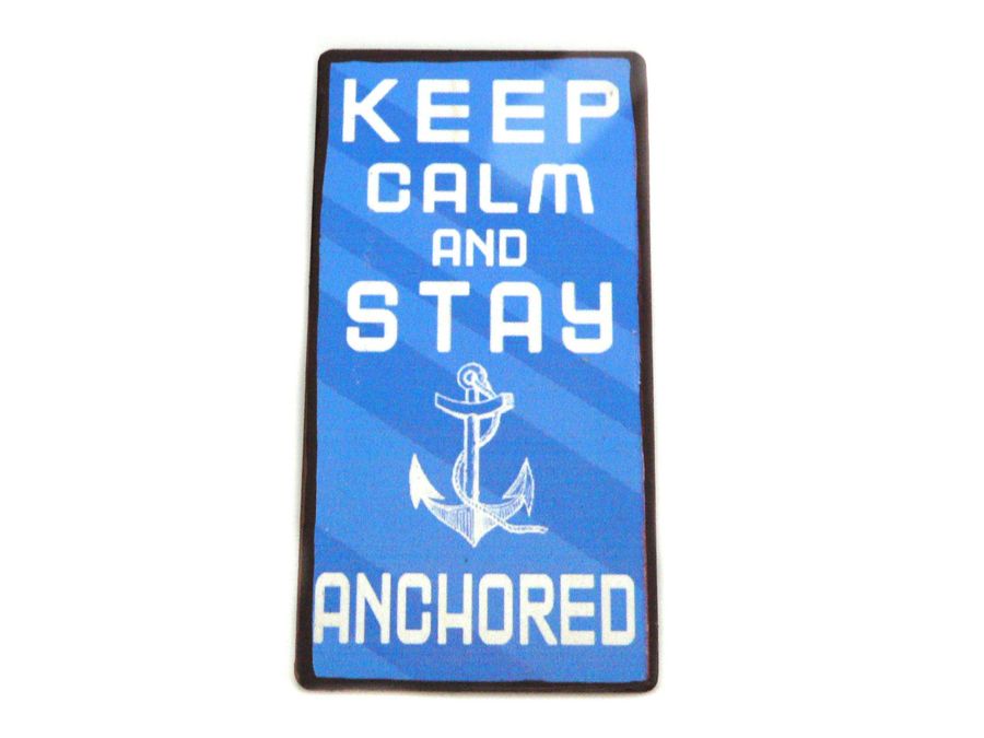 Magnet Magnet with saying 'Keep Calm and Stay Anchored' 10 x 5 cm added by Spoak Member