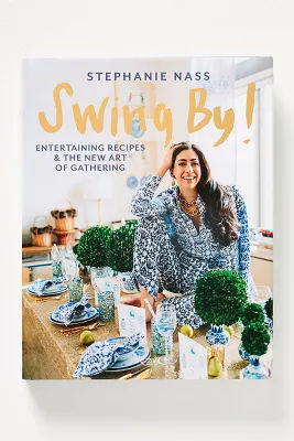 Swing By! Entertaining Recipes & The New Art of Gathering added by Spoak Member