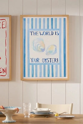 The World Is Your Oyster Wall Art added by Spoak Member