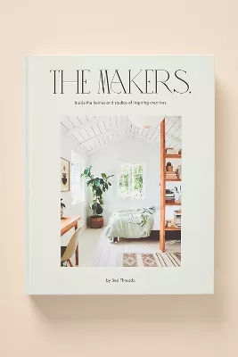 The Makers: Inside the Homes and Studios of Inspiring Creatives added by Spoak Member